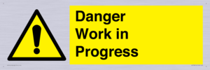 Danger Work in Progress